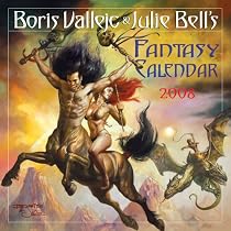 Boris Vallejo & Julie Bell's Fantasy Calendar 2008