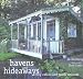 Havens and Hideaways: Cozy Cabins and Rustic Retreats