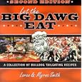 Let The Big Dawg Eat, 2nd Edition: A Collection of Bulldog Tailgating Recipes