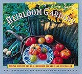 Heirloom Gardens (Garden Style Book) Knowing God: Walking through the Book of Books