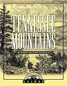 Longstreet Highroad Guide to the Tennessee Mountains (The Highroad Guides)