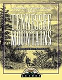 Longstreet Highroad Guide to the Tennessee Mountains (The Highroad Guides)