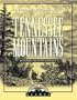 Longstreet Highroad Guide to the Tennessee Mountains (Longstreet Highroad Guides)