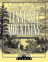 Longstreet Highroad Guide to the Tennessee Mountains (The Highroad Guides)