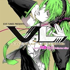 EXIT TUNES PRESENTS Vocalolegend(ボカロレジェンド)feat. 初音ミク(ジャケットイラストレーター なぎみそ)