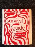 Alternative London's survival guide for strangers to London