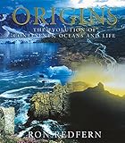 Origins: The Evolution of Continents, Oceans and Life