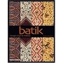 Batik: Design, Style, & History