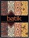 Batik: Design, Style, & History