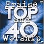 Praise and Worship Top 40