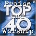 Praise and Worship Top 40