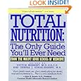 Total Nutrition: The Only Guide You'll Ever Need - From The Mount Sinai School Of Medicine by Victor Herbert and Genell J. Subak-Sharpe