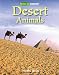 Focus on Habitats: Desert Animals (Focus On Habitats)