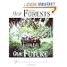 Our Forests, Our Future