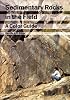 Sedimentary Rocks in the Field: A Color Guide