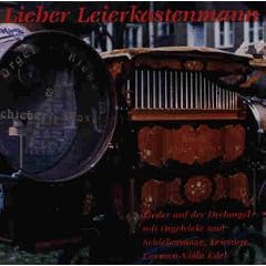 Lieber Leierkastenmann