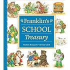 Franklin's School Treasury by Paulette Bourgeois and Brenda Clark