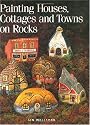 Painting Houses, Cottages and Towns on Rocks