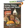 Painting Houses, Cottages and Towns on Rocks