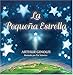 La Pequena Estrella (Spanish Edition)