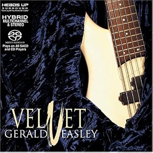 Velvet by Gerald Veasley (Audio CD - 2003) - Hybrid SACD - DSD