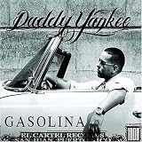 Daddy Yankee -  Gasolina