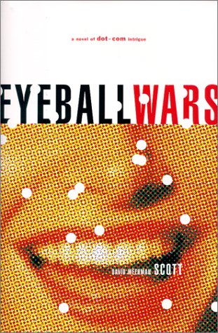 City Travel Guides Discounted  Books : Eyeball Wars : a novel of dot-com intrigue