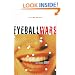 Eyeball Wars : a novel of dot-com intrigue