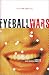  : Eyeball Wars : a novel of dot-com intrigue