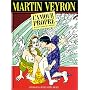 L'amour propre ne le reste jamais tr�s longtemps