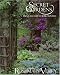 Secret Gardens: Revealed by Their Owners Chosen and Edited by Rosemary Verey