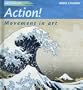 Action! Movement in Art (Artventure)