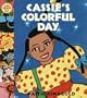 Cassie's Colorful Day: A Tar Beach Board Book (Tar Beach Board Books)
