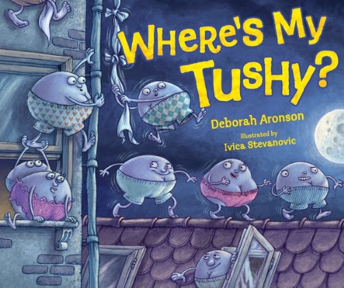 Where's My Tushy? (Carolrhoda Picture Books)