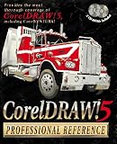 CorelDraw! 5 Professional Reference