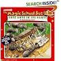 The Magic School Bus: Gets Ants In Its Pants: A Book About Ants (Magic School Bus)