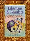 Talismans & Amulets Of The World