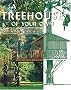 A Treehouse of Your Own