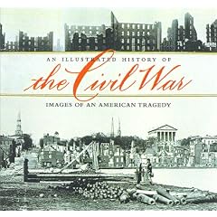 An Illustrated History of the Civil War
