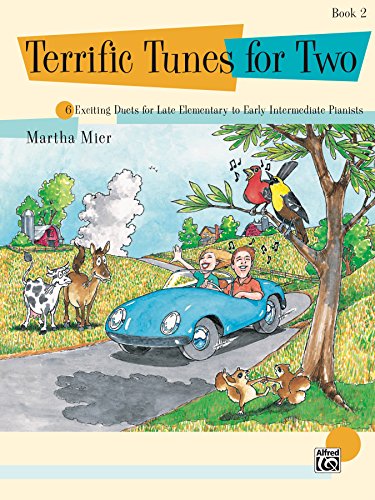 Terrific Tunes for Two, Book 2: Late Elementary to Early Intermediate Piano Duets