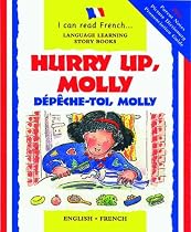 Hurry Up, Molly/Depeche-Toi, Molly (I Can Read French)