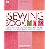 The Sewing Book: An Encyclopedic Resource of Step-by-Step Techniques