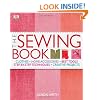 The Sewing Book: An Encyclopedic Resource of Step-by-Step Techniques