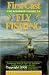 First Cast: The Beginner's Guide to Fly Fishing
