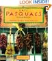 Cafe Pasqual's Cookbook: Spirited Recipes from Santa Fe