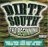 Dirty South: Tha Beginning [Explicit Lyrics]