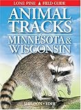 Animal Tracks of Minnesota and Wisconsin (Animal Tracks Guides)