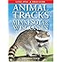 Animal Tracks of Minnesota and Wisconsin (Animal Tracks Guides)