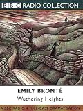 Wuthering Heights (BBC Classic Collection)