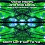 Don't Let It Get To Ya (feat. Fransisca London)